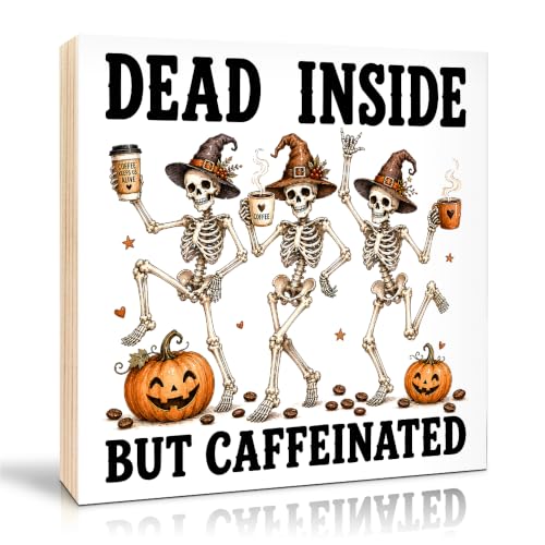 Dead Inside But Caffeinated Wooden Box Sign - Multi-Color Halloween Decor