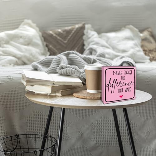 Never Forget The Difference You Make Wooden Motivational Desk Decor - Pink Inspire Sign