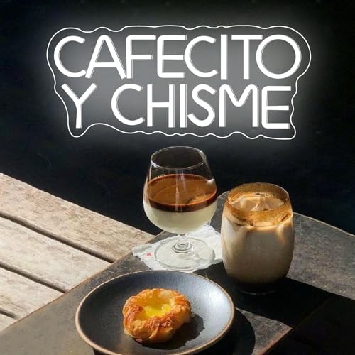 Dimmable Neon Sign Cafecito Y Chisme - Warm Coffee & Chisme Neon Light for Home & Gifts