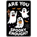 Are You Spooky Enough? Halloween Ghost Metal Sign - 8x12 Inch Wall Decor