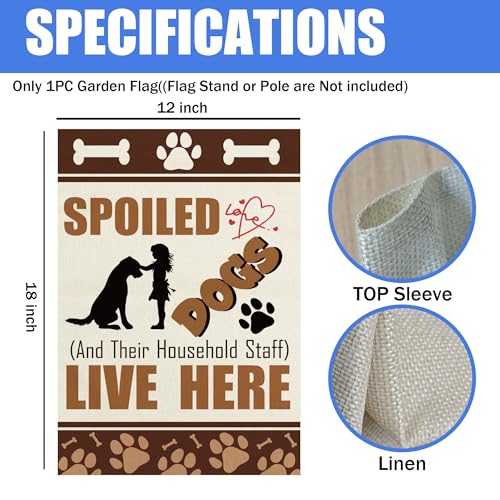 Dog Lover Garden Flag Spoiled Dog Household Staff Welcome Decor