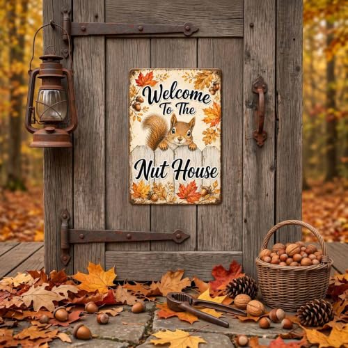 Fall Squirrel Metal Sign Welcome To The Nut House Rustic Wall Decor - 8x12 Inches