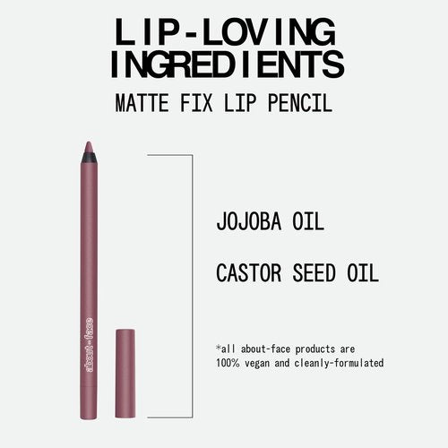 About-Face Matte Fix Lip Pencil - Long-Wear Creamy Matte Lip Liner with Hyaluronic Acid | Vegan & Cruelty-Free - 0.042 oz (Rosewood)