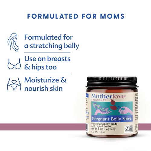 Motherlove Pregnant Belly Salve - Moisturizing Balm for Growing Belly | Non-GMO & Organic (4 oz)