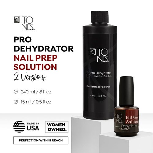 Tones Nail Dehydrator - Professional Grade Prep for Acrylic Powder, Tips, and Gel Polish - Salon Quality, 7-Free and Fast Drying - Made in USA (8 fl Oz / 236 mL)