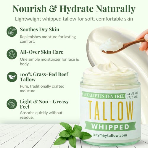 Lady May Tallow Whipped Tallow 24oz - All Natural Face Cream + Whole Body Moisturizer for Dry Skin - Made With Eucalyptus Oil - No Preservatives, Parabens or Seed Oils -USA Made (Eucalyptus Tea Tree)