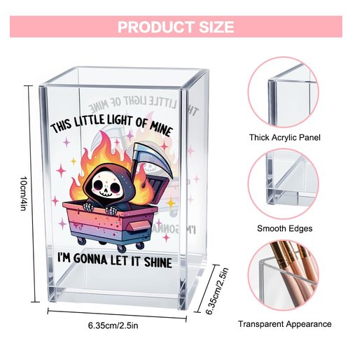 Vgrti This Little Light Of Mine I'm Gonna Let It Shine Acrylic Cosmetic Pencil Pen Holder Cup, Dumpster Fire Pen Holder Cup, Cute Grim Reaper Gifts, Mental Health Gifts for Women Men Colleague Teacher