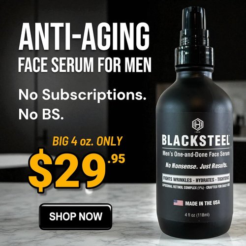 BLACKSTEEL Men's Anti-Aging Face Serum - Retinol & Hyaluronic Acid for Wrinkle Reduction | Fast-Absorbing, Non-Greasy | 4 oz