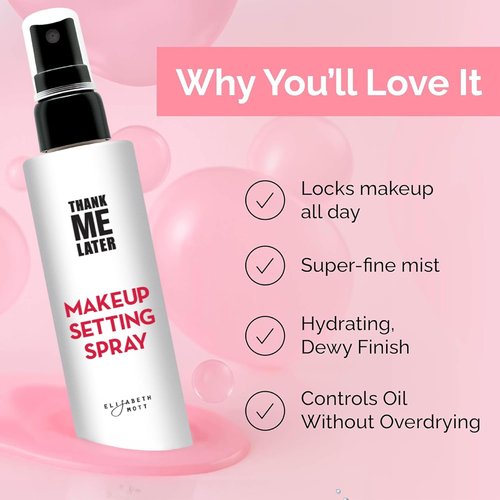 Elizabeth Mott Thank Me Later Dewy Makeup Setting Spray - Hydrating, Long-Lasting Fine Mist with Niacinamide | Travel-Size 30ml