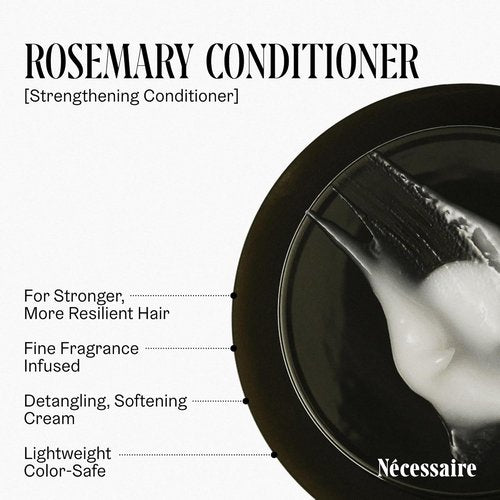 Nécessaire Rosemary Conditioner - Multi-Protein Strengthening Formula for Thinning Hair | 250 ml / 8.4 oz