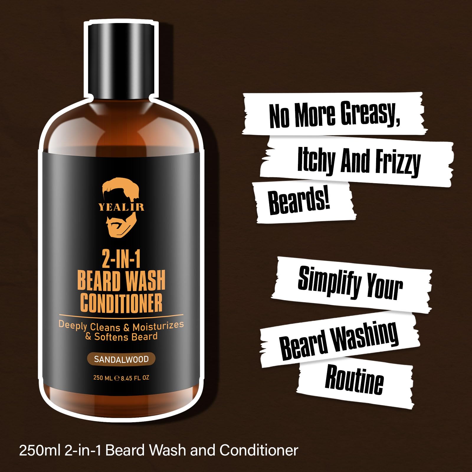 YEALIR 2-in-1 Beard Wash and Conditioner – Cleanse, Hydrate & Soften Dry, Coarse Beard, Beard Shampoo for a Fuller & Healthier Beard –Sandalwood Scent, 8.45 oz