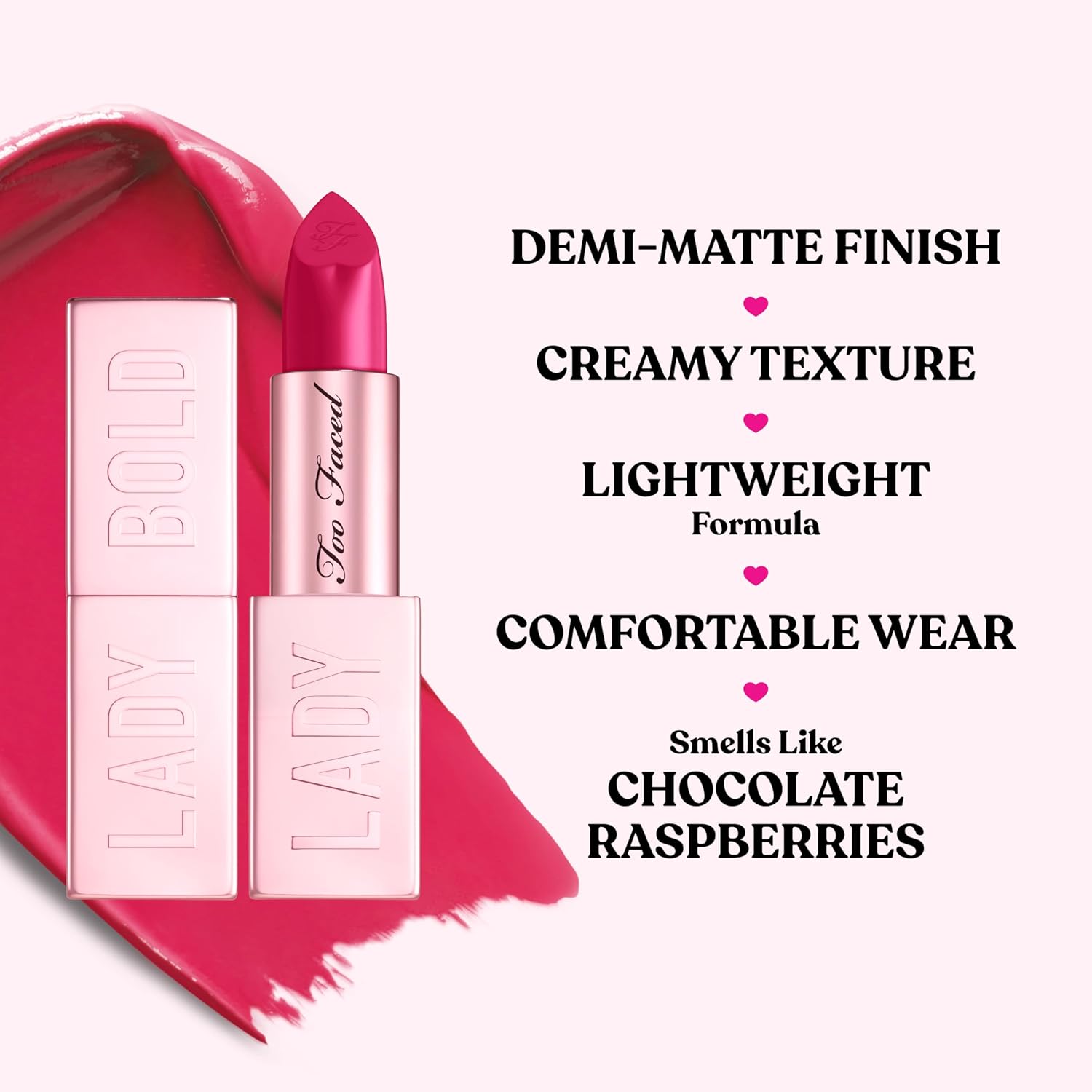 Too Faced Lady Bold Cream Lipstick - Creamy, High-Impact Color, Lightweight & Vegan, 0.11 Ounce