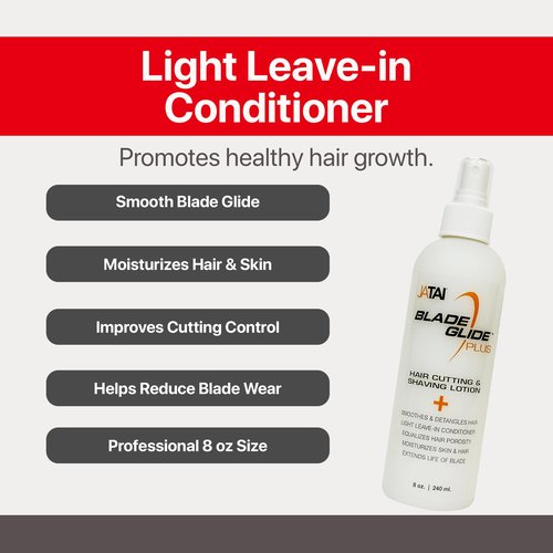 JATAI - Blade Glide Plus - Hair Cutting and Shave Lotion - Moisturizes Skin & Hair - Equalizes Hair Porosity - Extends Life of Blade - With Silicone, Pro Vitamin B5 & Purified Water - 8 Oz