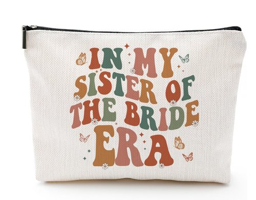 Baobeily In My Sister Of The Bride Era Makeup Bag, Cosmetic Bag Gift for Sister Of The Bride, Wedding Makeup Bag for Bridesmaid