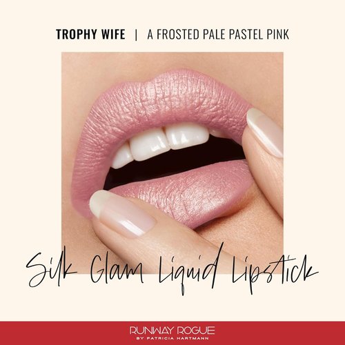 Runway Rogue Silk Glam Liquid Lipstick - Long-Wear Frosted Pale Pink Shade | ‘Trophy Wife’