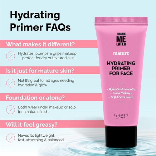 Elizabeth Mott Thank Me Later Hydrating Primer - Lightweight Gripping Face Primer for Mature Skin, 30g