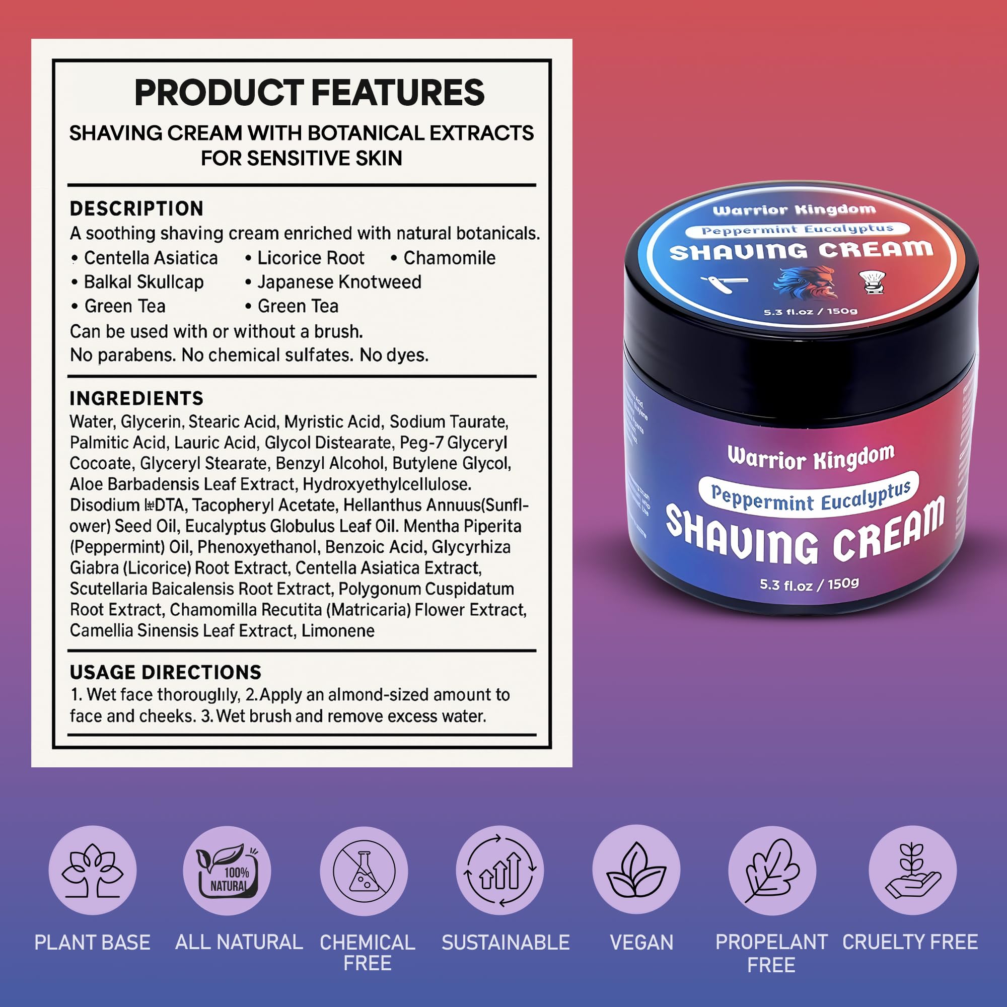Warrior Kingdom Shaving Cream - Peppermint Eucalyptus. Refreshing Scent. Rich Creamy Lather for the Smoothest Shave. For face, head and body. Gentle, non irritating formula for all skin types.