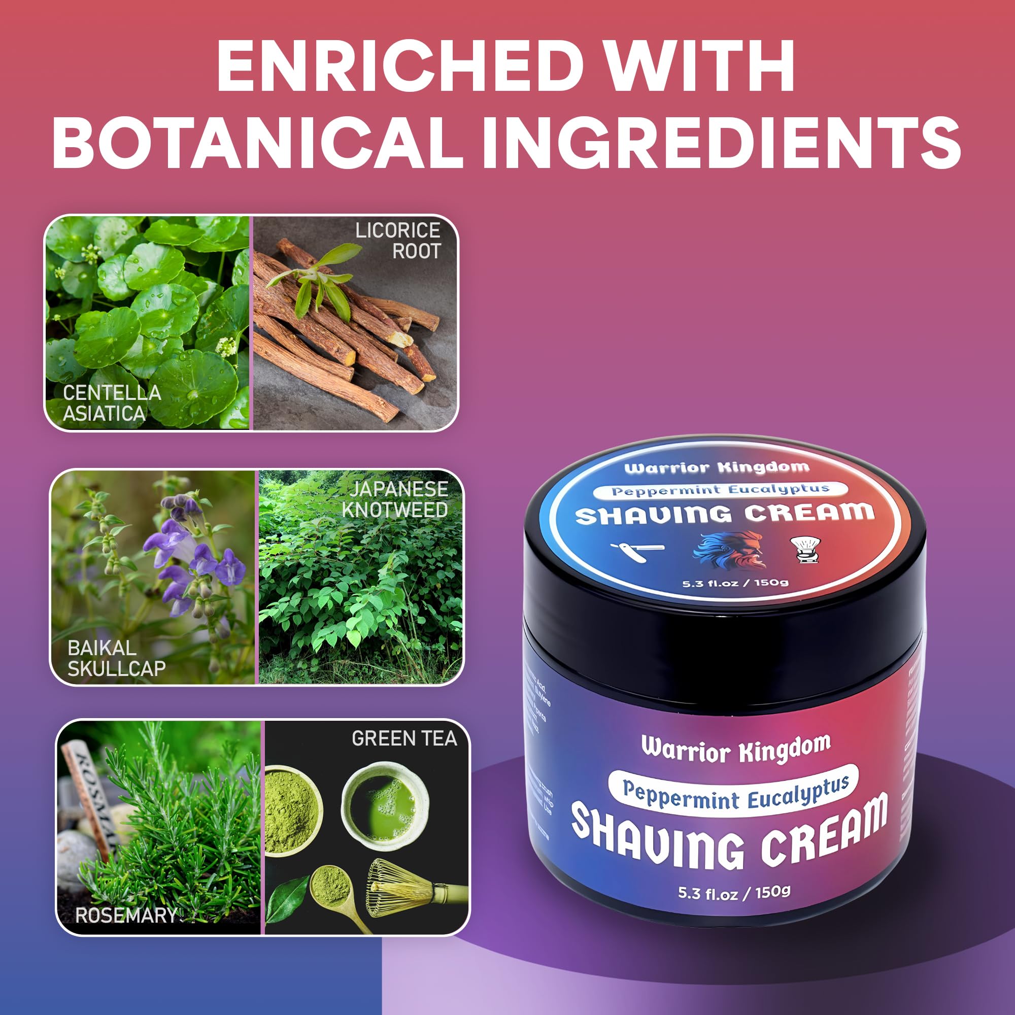 Warrior Kingdom Shaving Cream - Peppermint Eucalyptus. Refreshing Scent. Rich Creamy Lather for the Smoothest Shave. For face, head and body. Gentle, non irritating formula for all skin types.