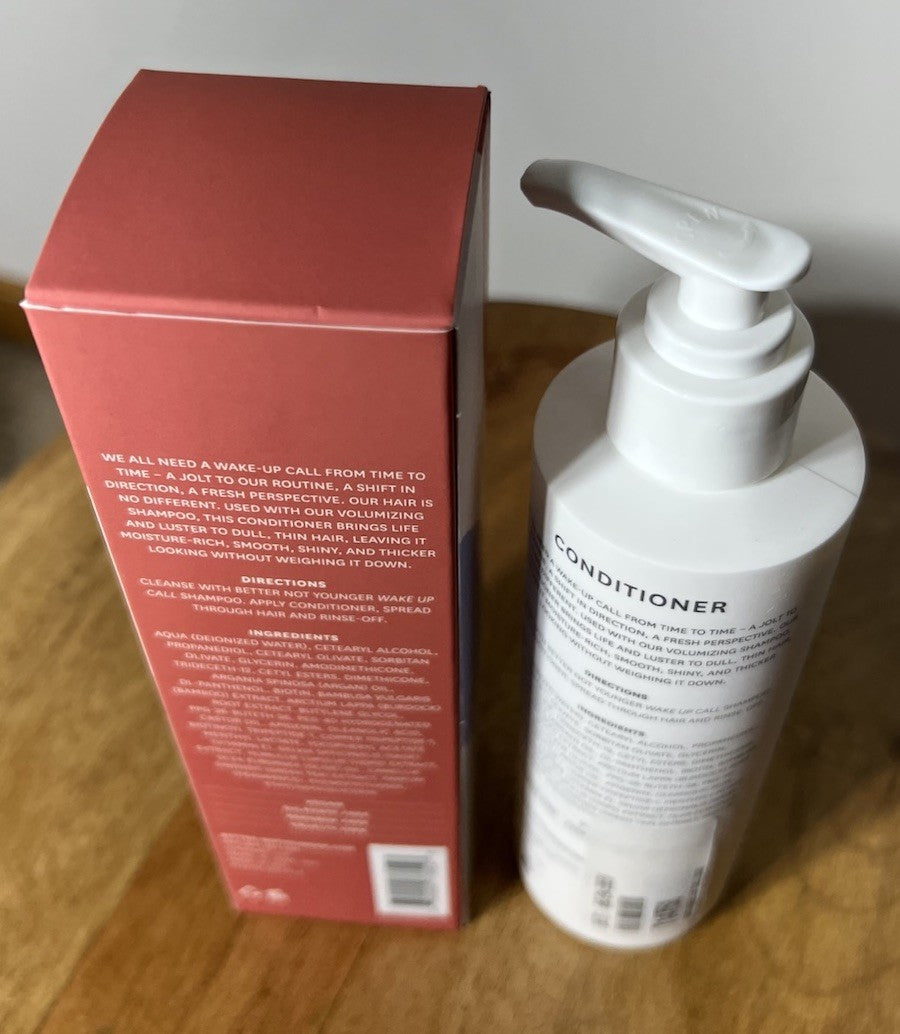 Volumizing Conditioner - Wake Up Call Better Not Younger 8.4 fl oz